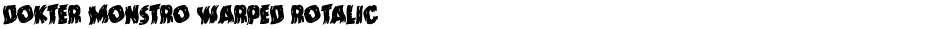 Dokter Monstro Warped RotalicDemo
