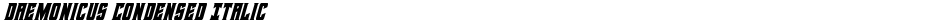 Daemonicus Condensed ItalicDemo