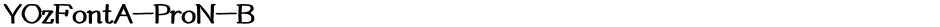 YOzFontA-ProN-BDemo