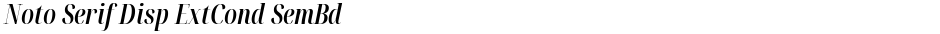 Noto Serif Disp ExtCond SemBdDemo