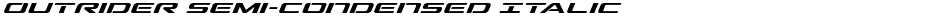 Outrider Semi-Condensed ItalicDemo