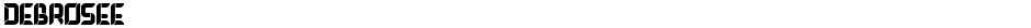 DEBROSEEDemo