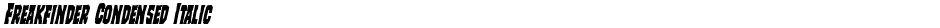 Freakfinder Condensed ItalicDemo