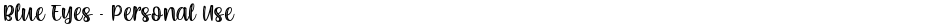 Blue Eyes - Personal UseDemo