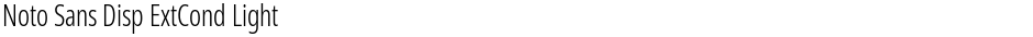 Noto Sans Disp ExtCond LightDemo