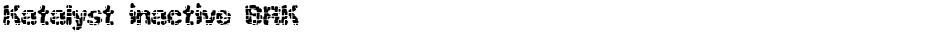 Katalyst inactive BRKDemo