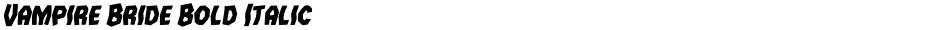 Vampire Bride Bold ItalicDemo