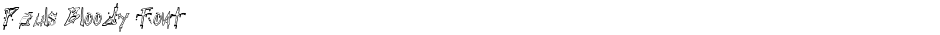 Pauls Bloody FontDemo
