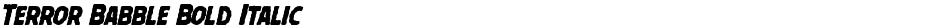 Terror Babble Bold ItalicDemo