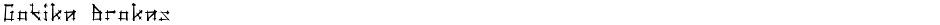 Gotika BrokasDemo