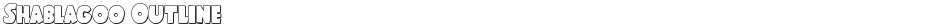 Shablagoo OutlineDemo