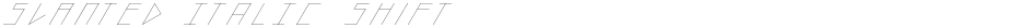 slanted ITALIC shiftDemo