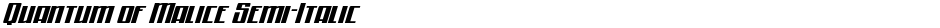 Quantum of Malice Semi-ItalicDemo