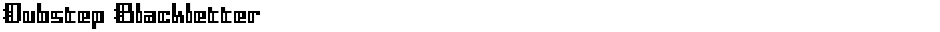 Dubstep BlackletterDemo