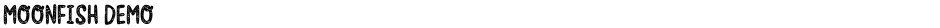 Moonfish DEMODemo