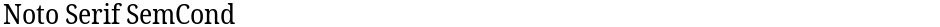 Noto Serif SemCondDemo