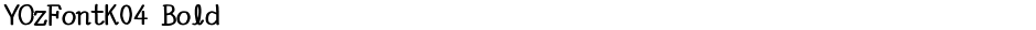 YOzFontK04 BoldDemo