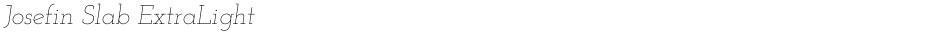 Josefin Slab ExtraLightDemo