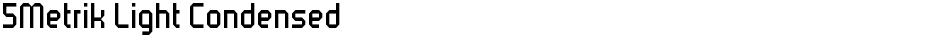 5Metrik Light CondensedDemo