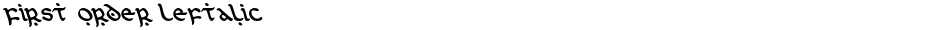 First Order LeftalicDemo