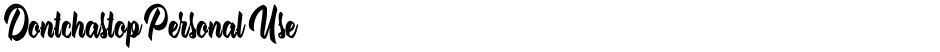 Dontchastop Personal UseDemo