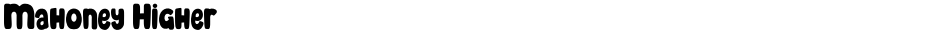 Mahoney HigherDemo