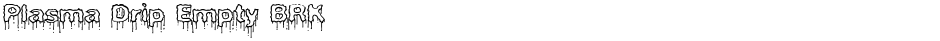 Plasma Drip Empty BRKDemo