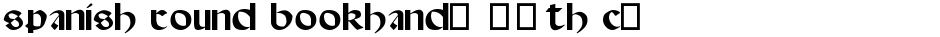 Spanish Round Bookhand, 16th c.Demo