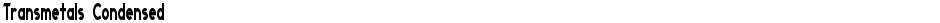 Transmetals CondensedDemo