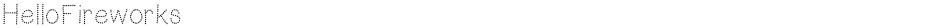 HelloFireworksDemo