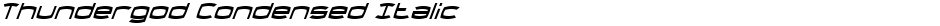 Thundergod Condensed ItalicDemo