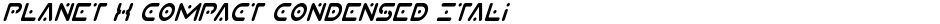 Planet X Compact Condensed ItalicDemo