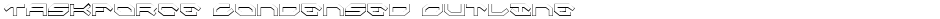 Taskforce Condensed OutlineDemo