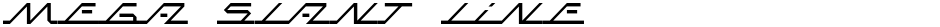 MEGA SLANT LINEDemo
