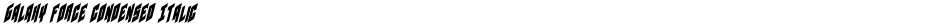 Galaxy Force Condensed ItalicDemo