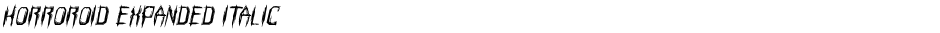 Horroroid Expanded ItalicDemo