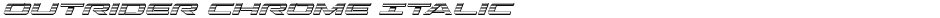 Outrider Chrome ItalicDemo
