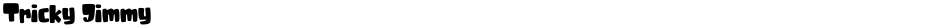 Tricky JimmyDemo