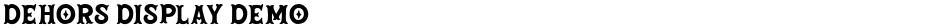 Dehors Display DEMODemo
