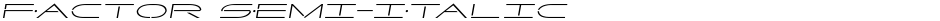 Factor Semi-ItalicDemo