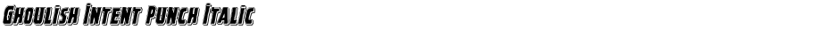 Ghoulish Intent Punch ItalicDemo