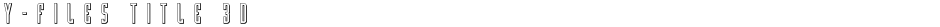Y-Files Title 3DDemo