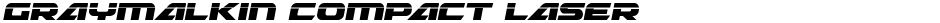 Graymalkin Compact LaserDemo