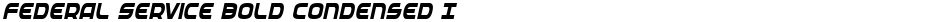 Federal Service Bold Condensed ItalicDemo