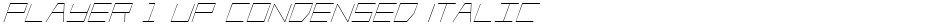 Player 1 Up Condensed ItalicDemo