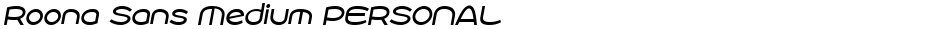 Roona Sans Medium PERSONALDemo