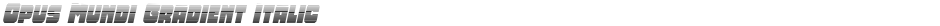 Opus Mundi Gradient ItalicDemo