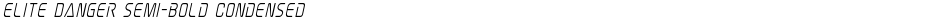 Elite Danger Semi-Bold Condensed ItalicDemo