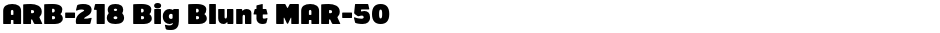 ARB-218 Big Blunt MAR-50Demo