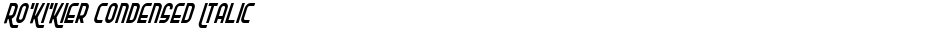 Ro'Ki'Kier Condensed ItalicDemo